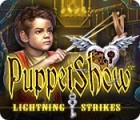  PuppetShow: Lightning Strikes spill