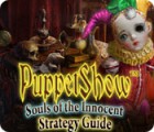  PuppetShow: Souls of the Innocent Strategy Guide spill