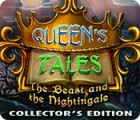  Queen's Tales: The Beast and the Nightingale Collector's Edition spill