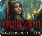  Redemption Cemetery: Salvation of the Lost spill