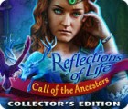  Reflections of Life: Call of the Ancestors Collector's Edition spill