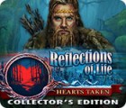  Reflections of Life: Hearts Taken Collector's Edition spill