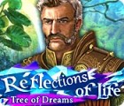  Reflections of Life: Tree of Dreams spill