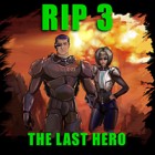  R.I.P 3: The Last Hero spill