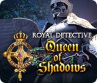  Royal Detective: Queen of Shadows spill