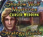 Shadow Wolf Mysteries: Cursed Wedding Strategy Guide spill Shadow Wolf Mysteries: Cursed Wedding Strategy Guide spill
