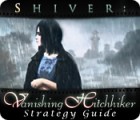  Shiver: Vanishing Hitchhiker Strategy Guide spill