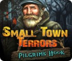  Small Town Terrors: Pilgrim's Hook spill