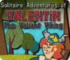  Solitaire Adventures of Valentin The Valiant Viking spill