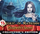  Spirit of Revenge: Elizabeth's Secret Collector's Edition spill