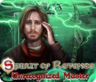  Spirit of Revenge: Unrecognized Master spill