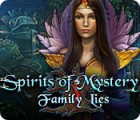  Spirits of Mystery: Family Lies spill