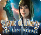  Statue of Liberty: The Lost Symbol spill