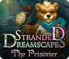  Stranded Dreamscapes: The Prisoner spill