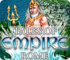  Tales of Empire: Rome spill