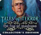  Tales of Terror: The Fog of Madness Collector's Edition spill