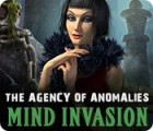  The Agency of Anomalies: Mind Invasion spill