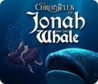  The Chronicles of Jonah and the Whale spill