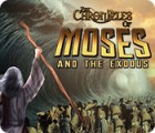  The Chronicles of Moses and the Exodus spill