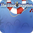 The Flood: Inception spill The Flood: Inception spill