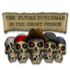 The Flying Dutchman - In The Ghost Prison spill The Flying Dutchman - In The Ghost Prison spill