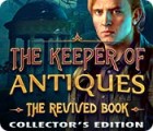  The Keeper of Antiques: The Revived Book Collector's Edition spill