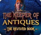  The Keeper of Antiques: The Revived Book spill
