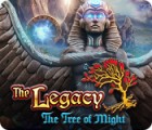 The Legacy: The Tree of Might spill