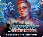  The Unseen Fears: Stories Untold Collector's Edition spill