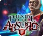  Theatre of the Absurd spill