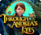  Through Andrea's Eyes spill
