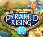  The TimeBuilders: Pyramid Rising 2 spill