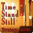  Time Stand Still Strategy Guide spill