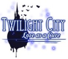  Twilight City: Love as a Cure spill
