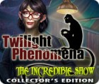 Twilight Phenomena: The Incredible Show Collector's Edition spill