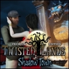  Twisted Lands - Shadow Town Premium Edition spill