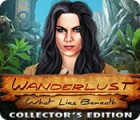  Wanderlust: What Lies Beneath Collector's Edition spill
