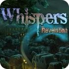  Whispers: Revelation spill