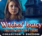  Witches' Legacy: The City That Isn't There Collector's Edition spill