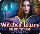 Witches' Legacy: The Ties that Bind spill
