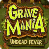  Grave Mania: Undead Fever spill
