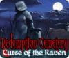  Redemption Cemetery: Curse of the Raven spill