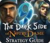  9: The Dark Side Of Notre Dame Strategy Guide spill