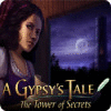  A Gypsy's Tale: The Tower of Secrets spill