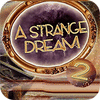 A Strange Dream spill
