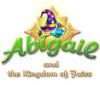 Abigail and the Kingdom of Fairs spill