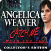 Angelica Weaver: Catch Me When You Can Collector’s Edition spill