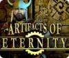  Artifacts of Eternity spill