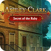  Ashley Clark: Secret of the Ruby spill