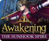  Awakening: The Sunhook Spire spill